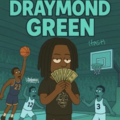 LuhWizz - DraymondGreen (Fast)