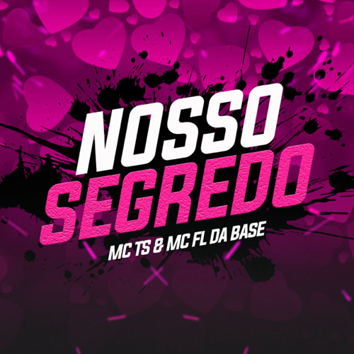 "NOSSO SEGREDO" Teusin & MC FL DA BASE (DJ YURI)