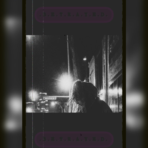 BETRAYED (prod. Sleepless Beats)