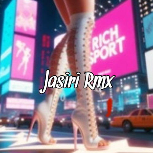 RICH $PORT REMIX JASIRI