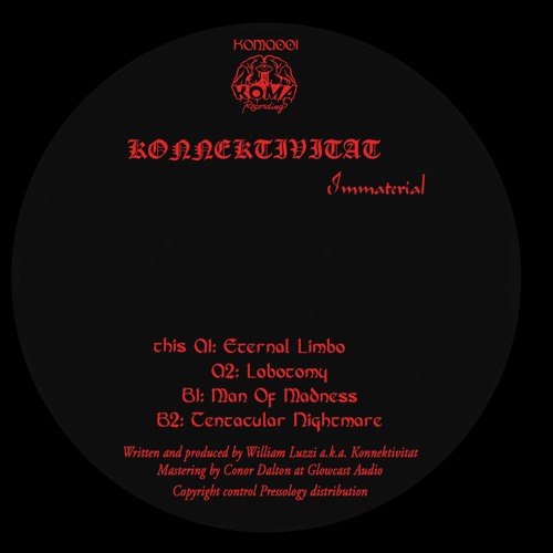 Premiere: Konnektivitat - Eternal Limbo [KOMA001]