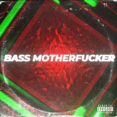 Vairo - Bass Motherfucker