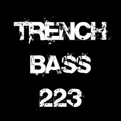 **TRENCH BASS EXCLUSIVE 223** Marky V - I Know It (2023 VIP)