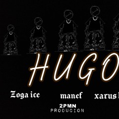 manef x Zoga ice x xarus beat HUGO
