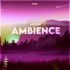 AhXon - Ambience