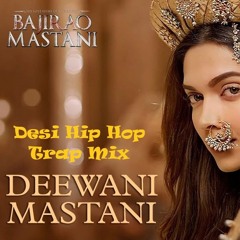 Deewani Mastani (Desi Hip Hop Trap) - DJ VReign