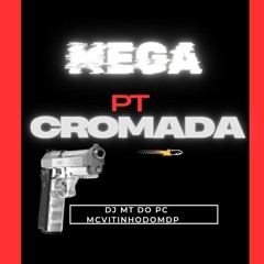 MEGA PT cromada