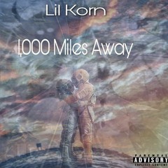 1,000 Miles Away (mixed.Beni)