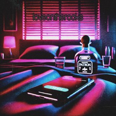 loveontherocks (prod TAY!)