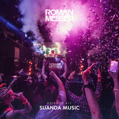 Roman Messer - Suanda Music 412 (19-12-2023) [The Best Of Suanda 2023]