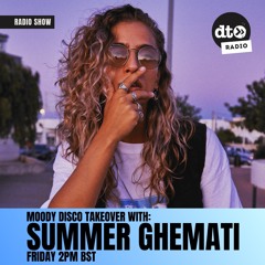 Data Transmission Radio: Moody Disco Takeover #11 with Summer Ghemati