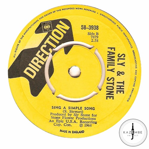 Sly And The Family Stone - Sing A Simple Song (Kazembe Re - Edit)