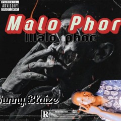MALO PHOR____Sunny Blaize.mp3