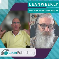 LeanWeekly - Ausgabe #25 – Wie war Deine Woche? #4