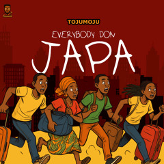 Everybody Don Japa
