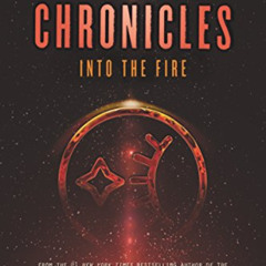 DOWNLOAD EBOOK 💙 The Legacy Chronicles: Into the Fire by Pittacus Lore PDF EBOOK EPU