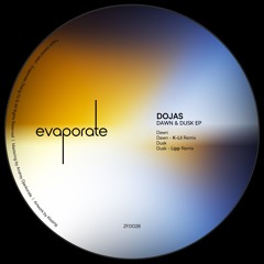 Dojas - Dawn & Dusk EP (Incl. K-Lil & Lipp Remixes) [ZFD028]