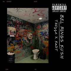 Bel rings Kush-TBlIZZE X KA3T.mp3