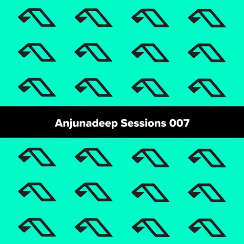 Anjunadeep Sessions 007