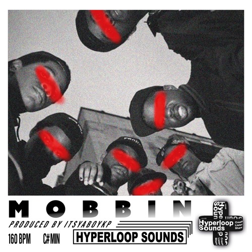 Mobbin (Prod by itsyaboykp)