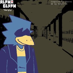 Burgly ~ ALPHAGLYPH