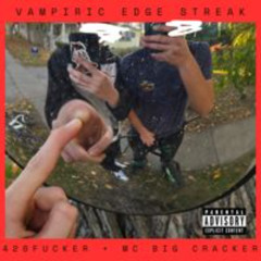 VAMPIRIC EDGE STREAK