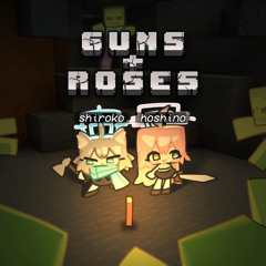 Guns & Roses (leak) - Shiroko Raccz + Hoshino Kutta [prod. warheart + solstice]
