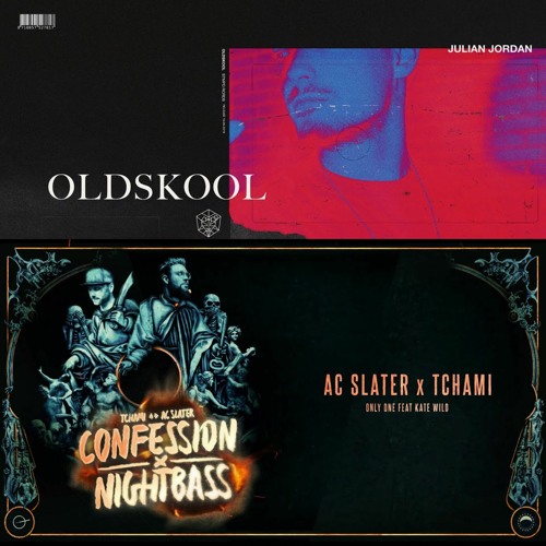 Julian Jordan - Oldskool X AC Slater & Tchami - Only One (feat. Kate Wild) - Remy Maxx Remix
