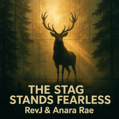THE STAG STANDS FEARLESS (1)