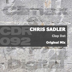 Chris Sadler - Clap Dat (Original Mix)