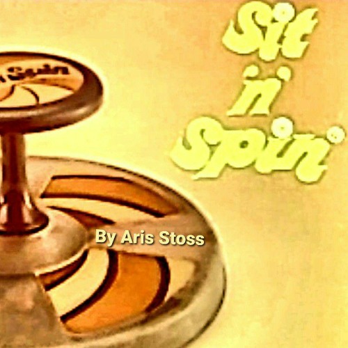 Stream Sit'N Spin by The Aris Stoss | Listen online for free on SoundCloud