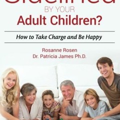 ACCESS EBOOK EPUB KINDLE PDF Sidelined By your Adult Children?: How to Take Charge an