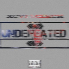 XCVI MEECH - UNDEFEATED