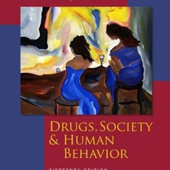 ✔️ [PDF] Download Drugs, Society, and Human Behavior by  Carl Hart &  Charles Ksir