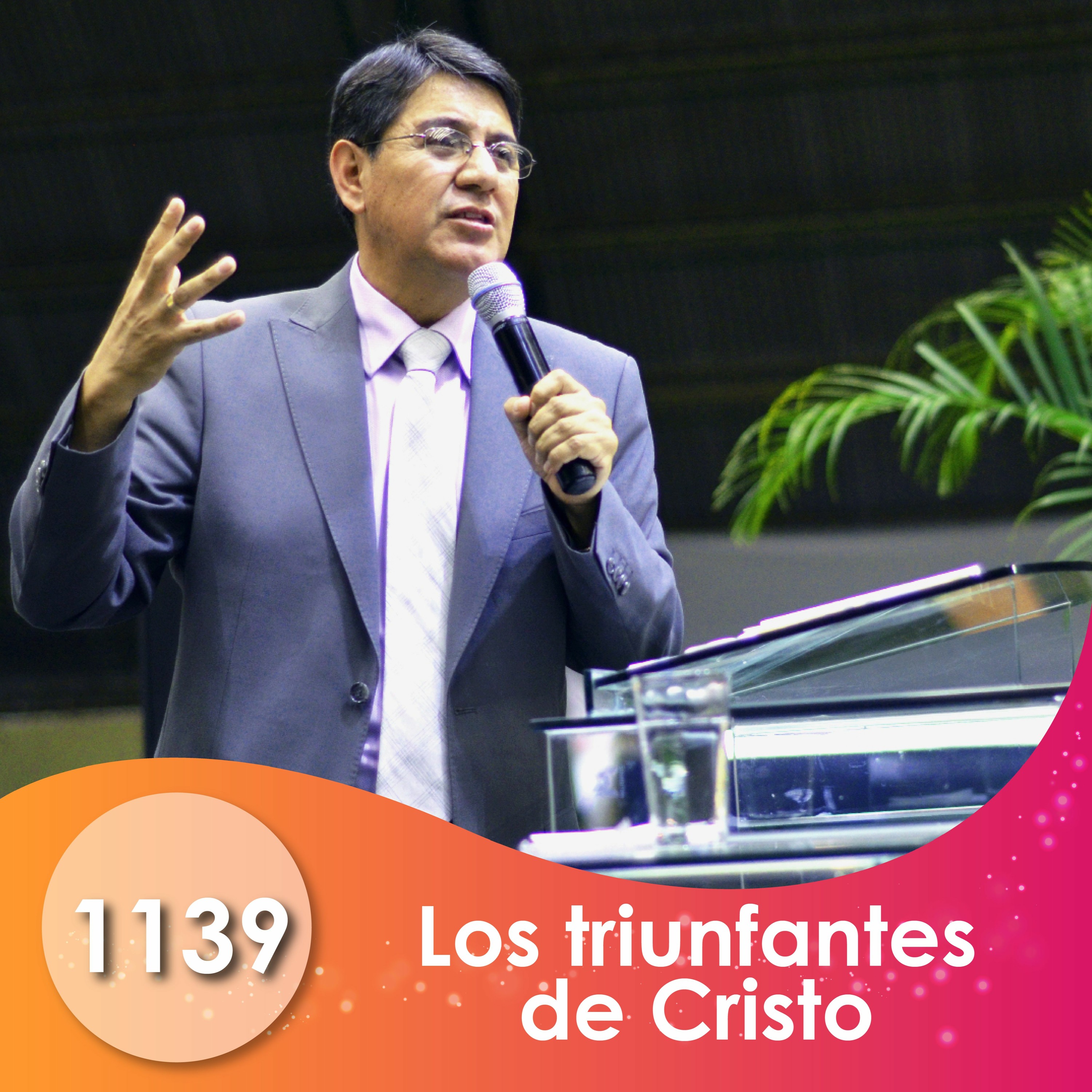 1139. Los triunfantes de Cristo | Ptr Mario Lima V episode artwork