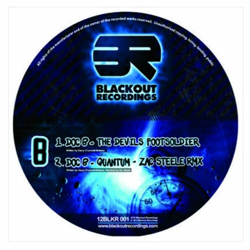 Quantum - Doc B (Zac Steele Remix) - Blackout Records - 2012