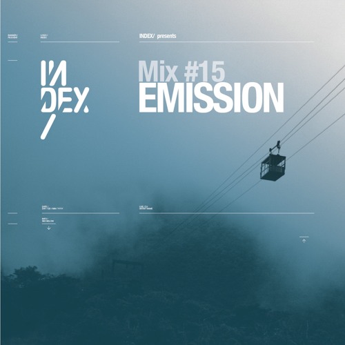 INDEx Mix #15 - Emission