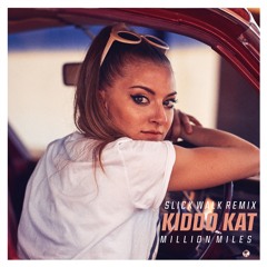Million Miles (Slick Walk Remix)