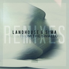 Landhouse - Tales From The Swallow (Pandhora Remix)