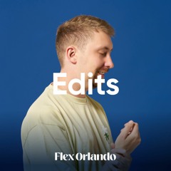 Flex Orlando Edits