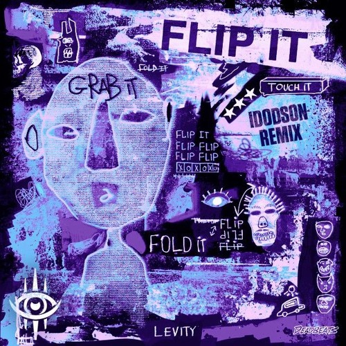 Levity - Flip It(iDodson FLIP)