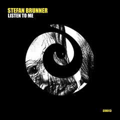 Stefan Brunner - Listen To Me (Original Mix)