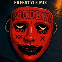ROODBOY RIDDIM FREESTYLE MIX