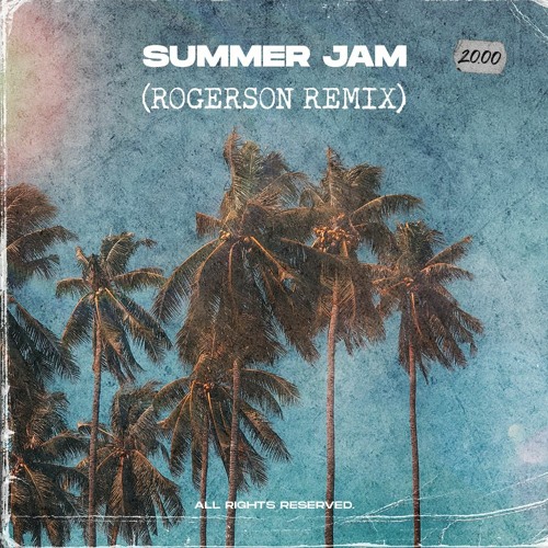 The Underdog Project - Summer Jam (Rogerson Remix) by 𝚁𝚘𝚐𝚎𝚛𝚜𝚘𝚗