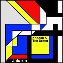 PREMIERE | Kadosh & The Drifter - Jakarta (Night Version)