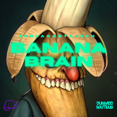 Banana Brain