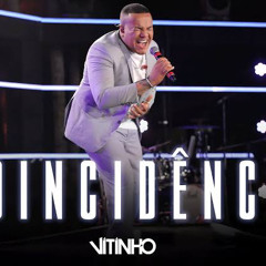 VITINHO - Coincidência