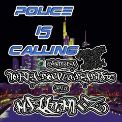 German Beat Attack - Police Is Calling (Prod. By Torty & HellMakz)