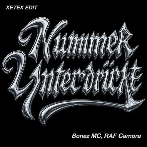 Nummer Unterdrückt - Bonez MC, RAF Camora (XETEX Edit)