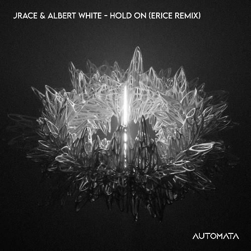 Jrace & Albert White - Hold On (Erice Remix)